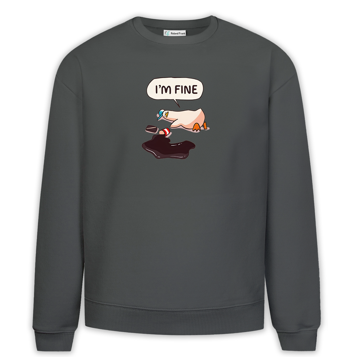 I'm Fine Baskılı Premium Oversize Sweatshirt