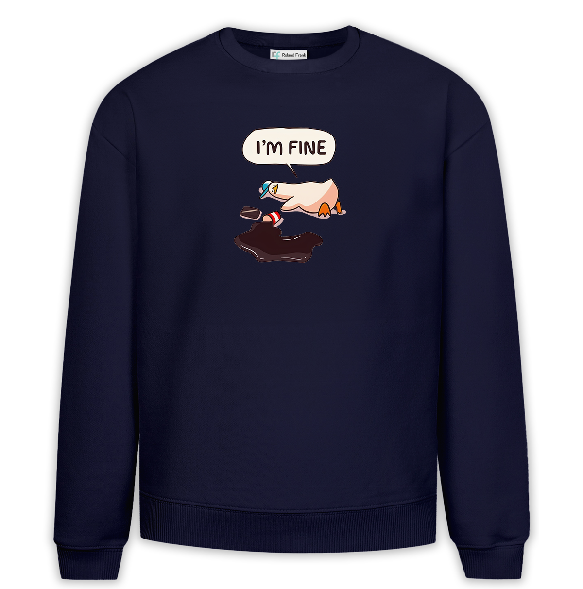 I'm Fine Baskılı Premium Oversize Sweatshirt