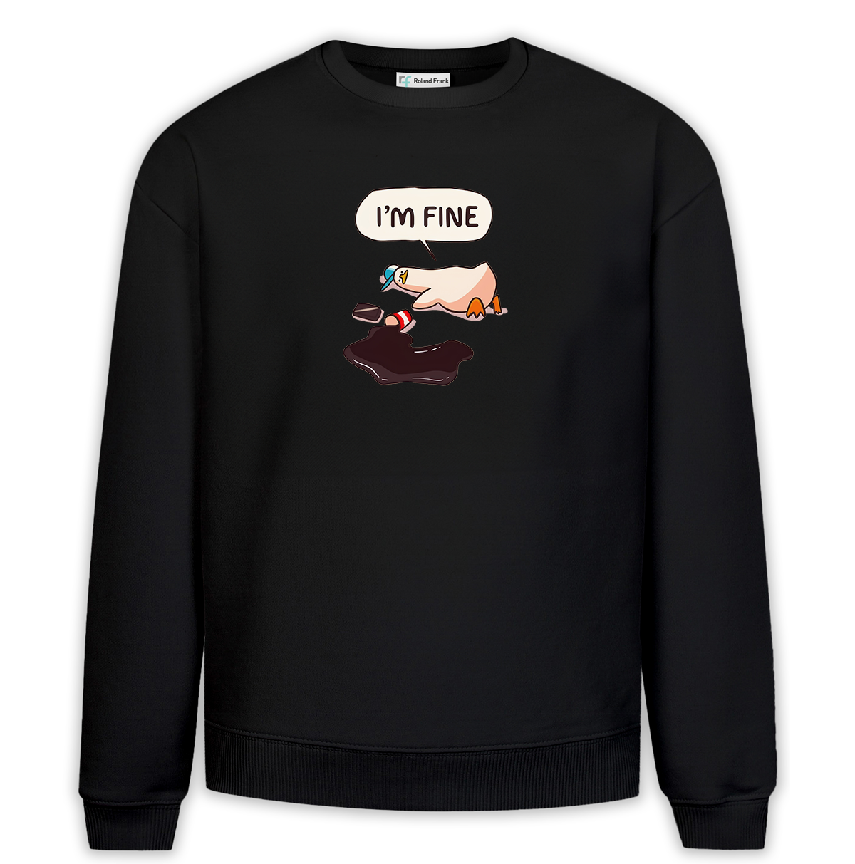 I'm Fine Baskılı Premium Oversize Sweatshirt