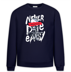 Never Die Easy Baskılı Premium Oversize Sweatshirt
