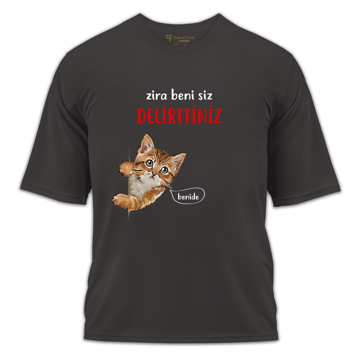 Beni Siz Delirttiniz Baskılı Oversize Tişört