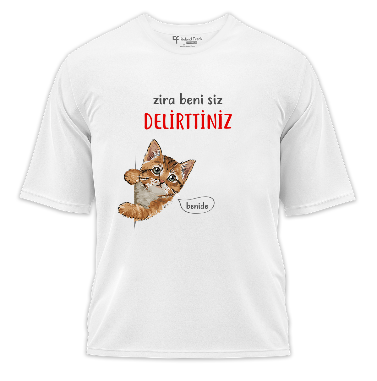 Beni Siz Delirttiniz Baskılı Oversize Tişört