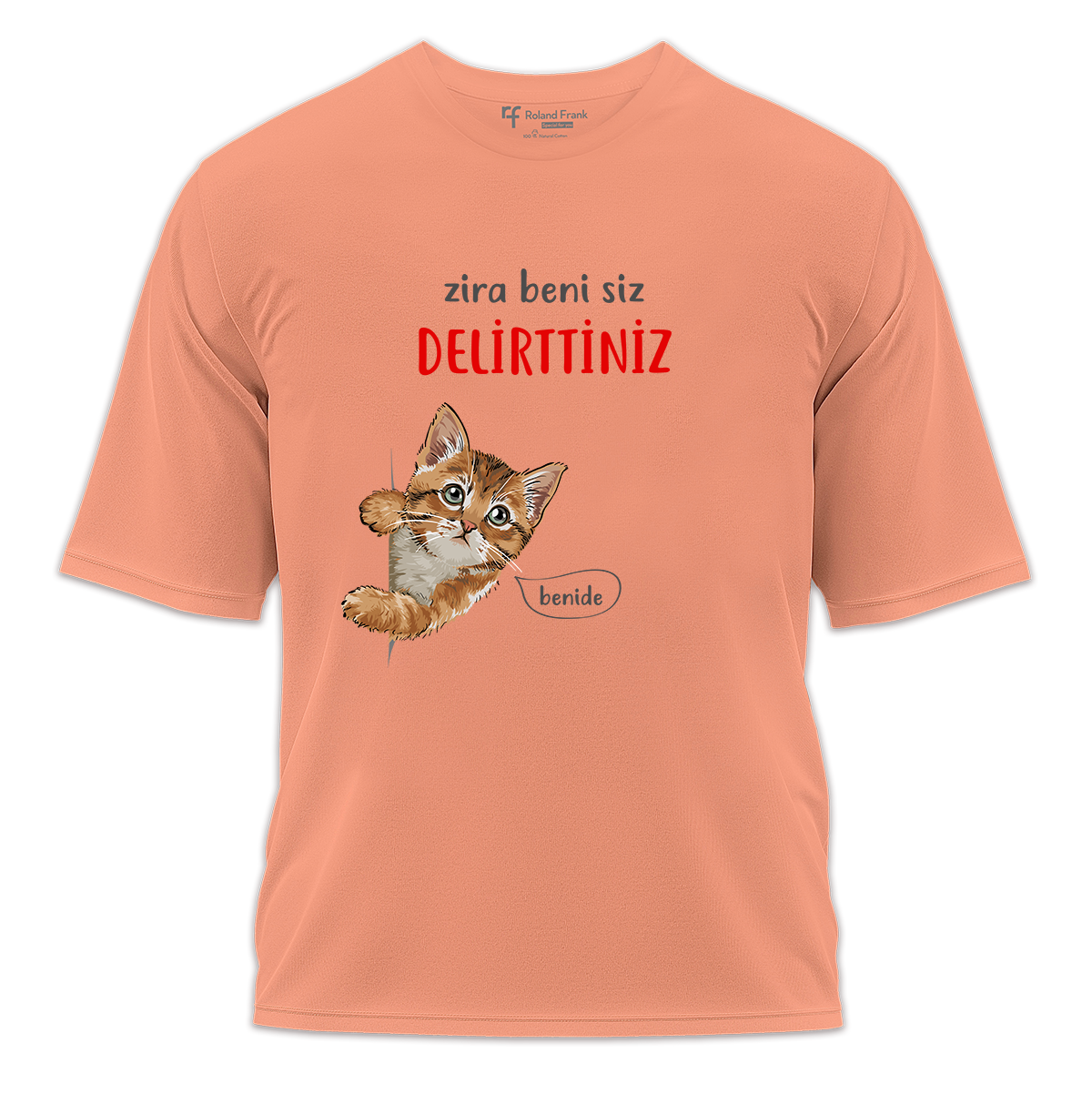 Beni Siz Delirttiniz Baskılı Oversize Tişört