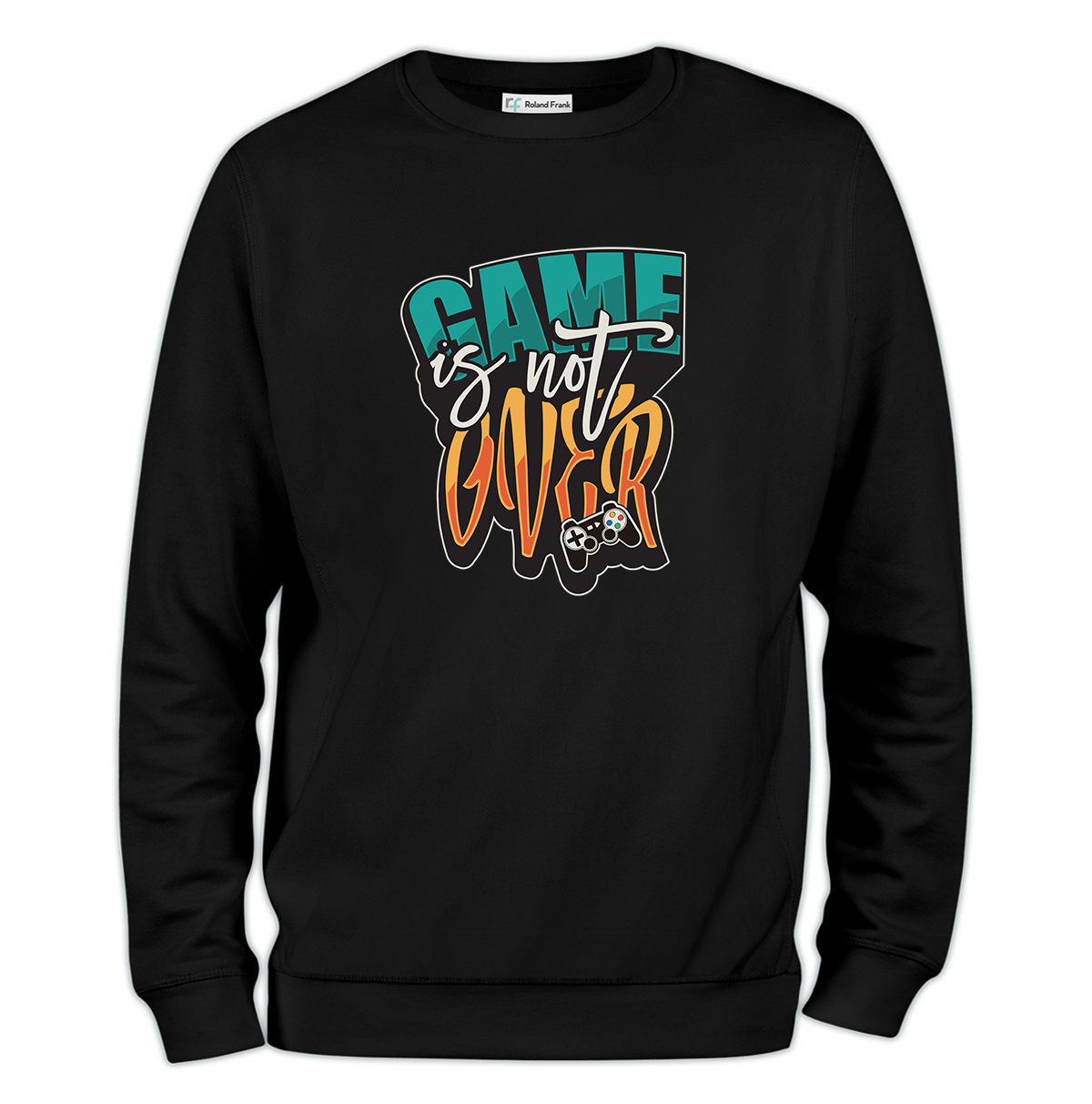 Game is Not Over Baskılı Regular Sweatshirt