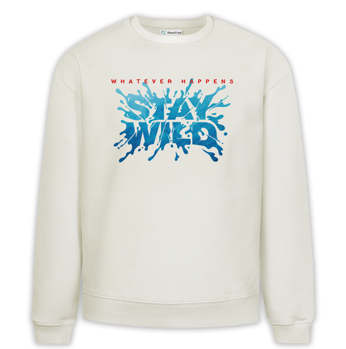 Stay Wild Baskılı Premium Oversize Sweatshirt