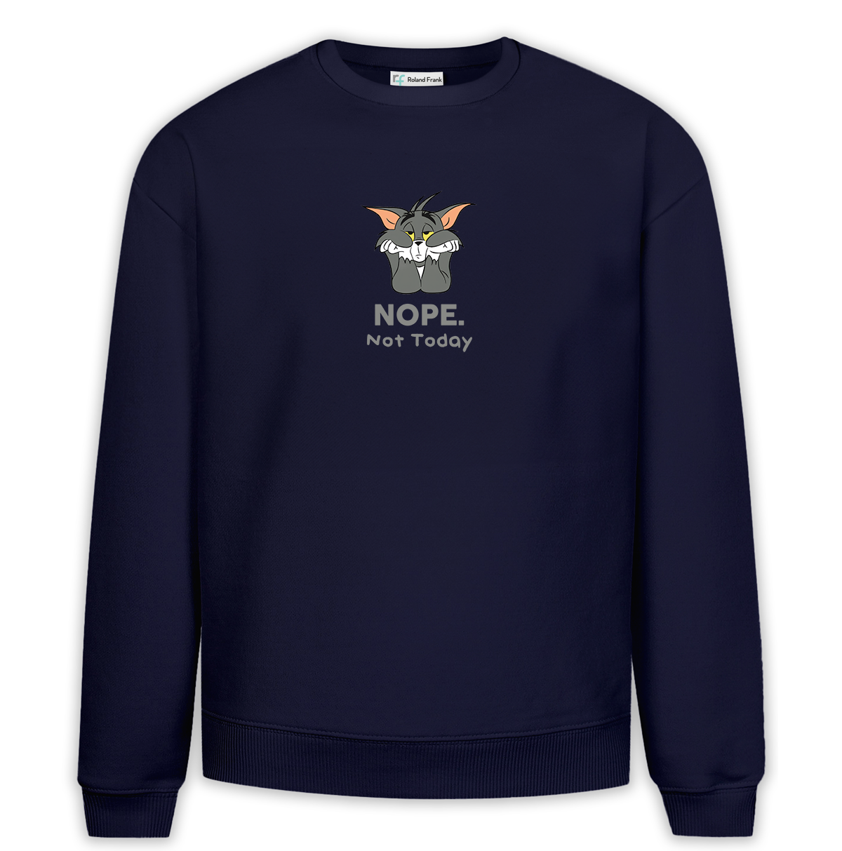 Nope Not Today Baskılı Premium Oversize Sweatshirt