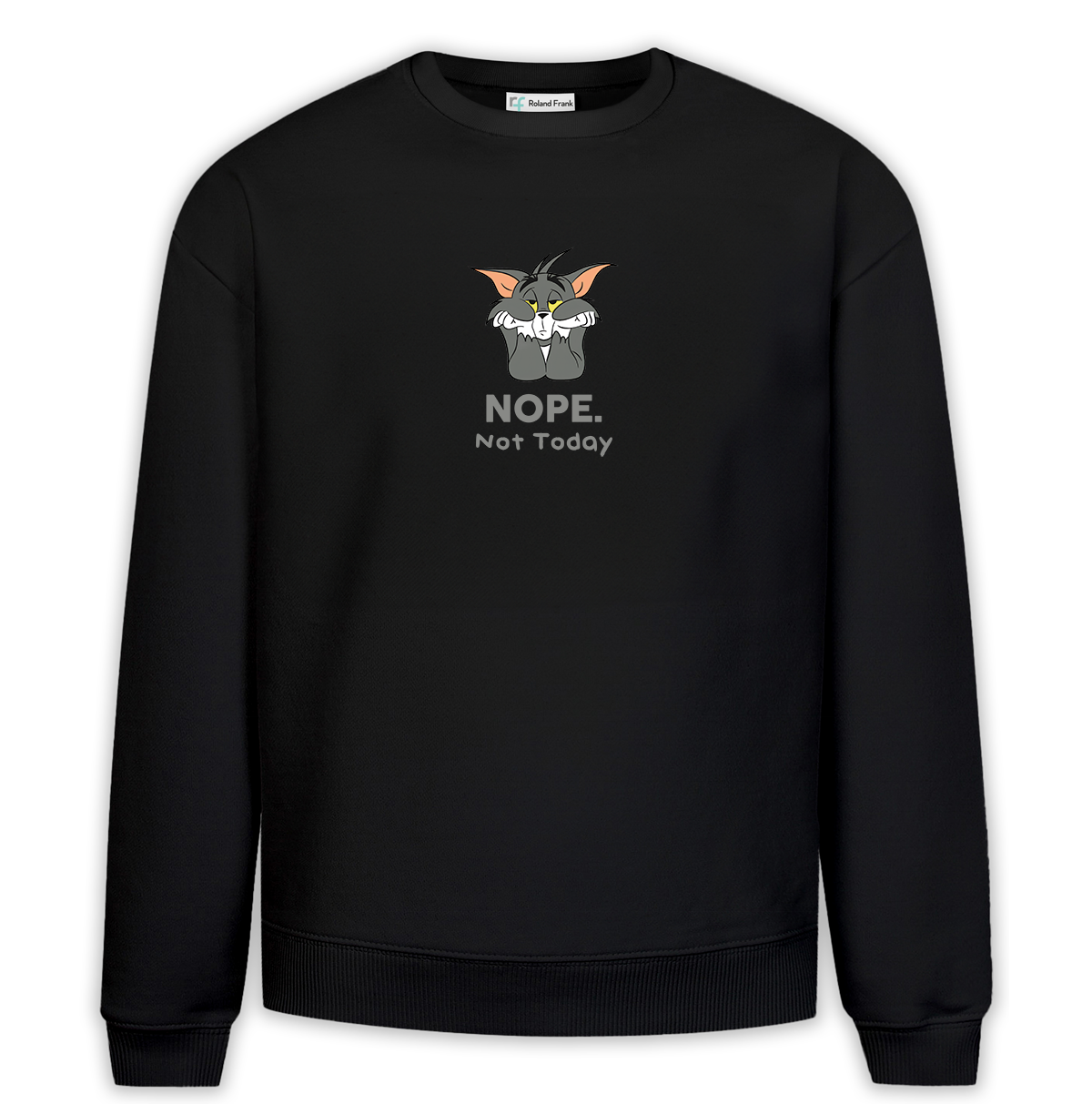 Nope Not Today Baskılı Premium Oversize Sweatshirt