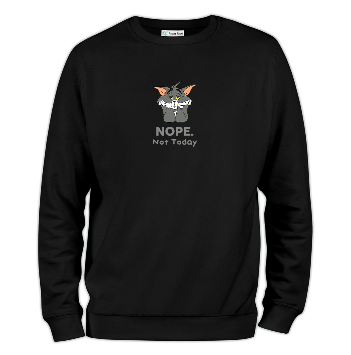 Nope Not Today Baskılı Regular Sweatshirt